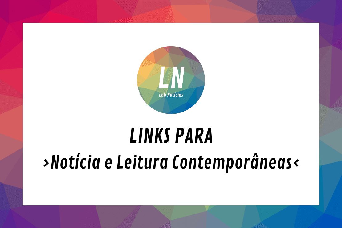 Texto na Imagem: links para Notícia e Leitura Contemporâneas