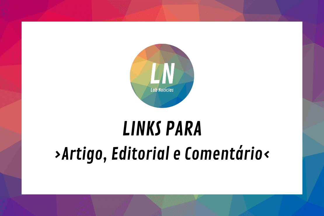 Texto na imagem: links para Artigo, Editorial e Comentário