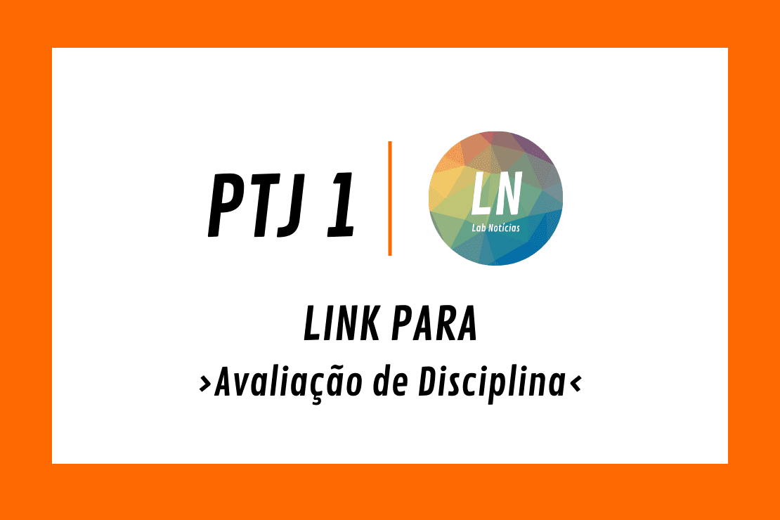 link para avaliação de PTJ1